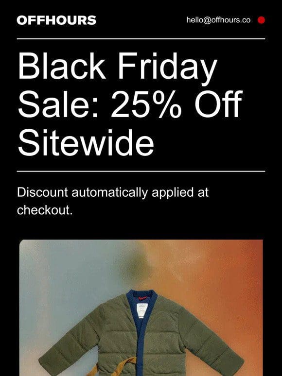 OFFHOURS: Black Friday 25% Off is Live