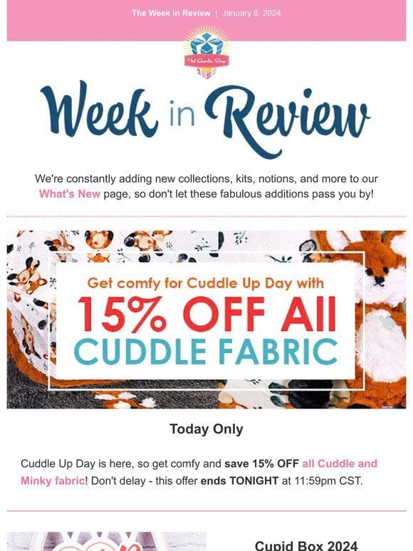 One Day Only: save 15% Off Cuddle fabric + NEW collections and more!