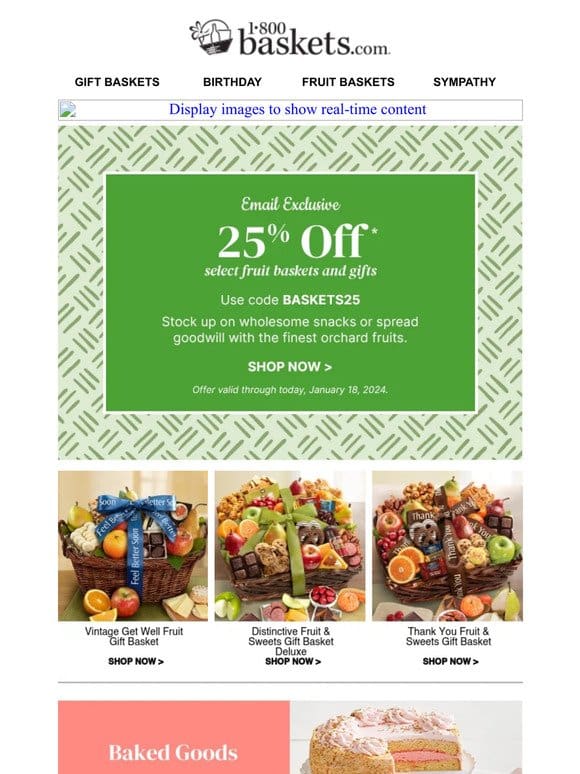 One day only   Take 25% off fruit baskets and more
