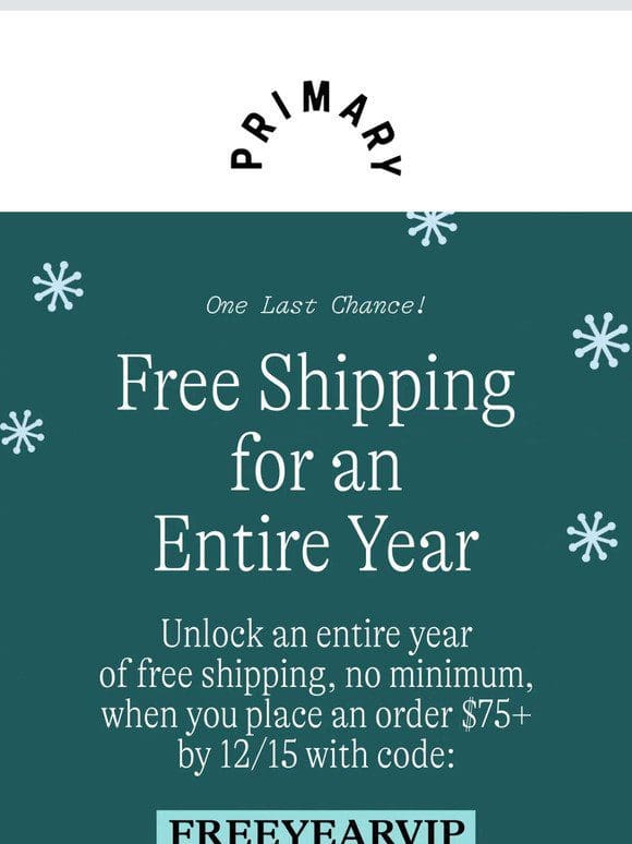 One last chance to earn FREE SHIPPING FOR A YEAR!