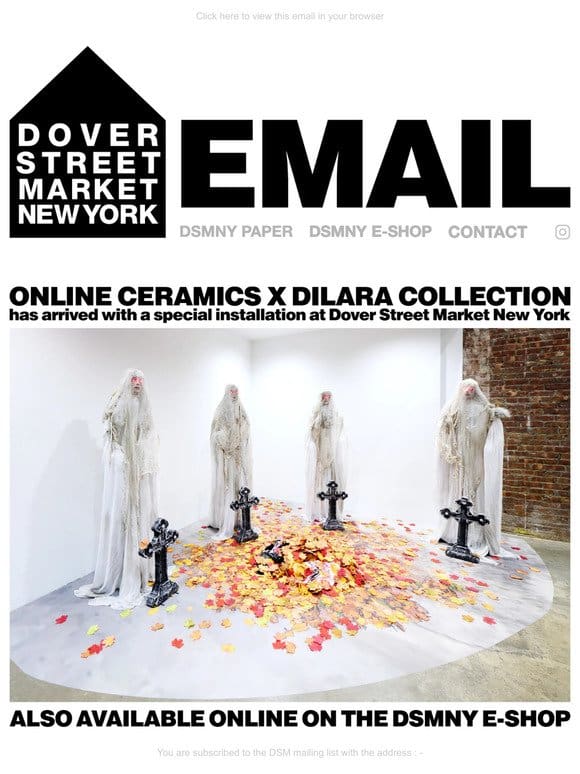 Online Ceramics x Dilara collection has arrived with a special installation at Dover Street Market New York