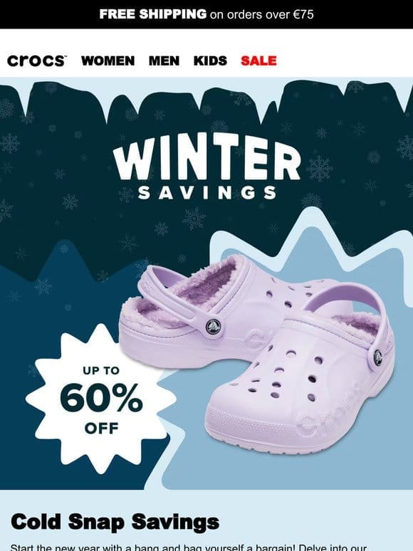 Our BIGGEST Winter Savings yet!