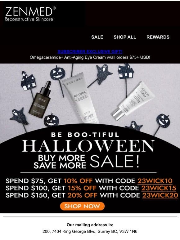 Our Halloween Sale is ENDING – Save up to 20% on your order!