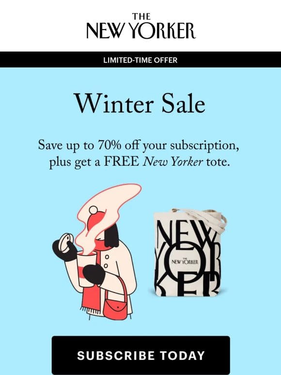 Our Winter Sale Has Arrived! Save Up to 70% and Get a Free Tote