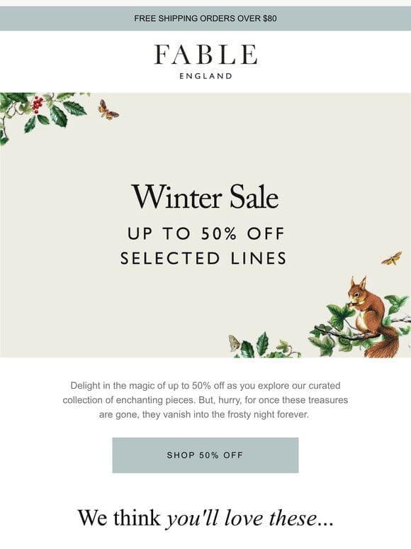 Our Winter Sale has arrived! 50% OFF!