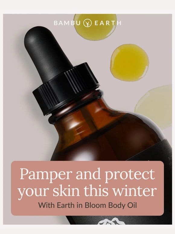 Pamper and protect your skin this winter