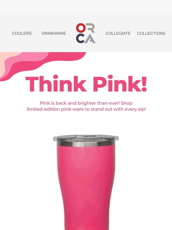 Pink Drinkware Just Got Hotter!