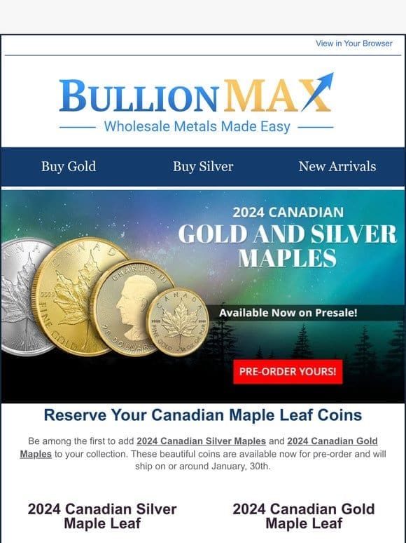 Pre-Order Your 2024 Canadian Maple Leaf Coins Today!