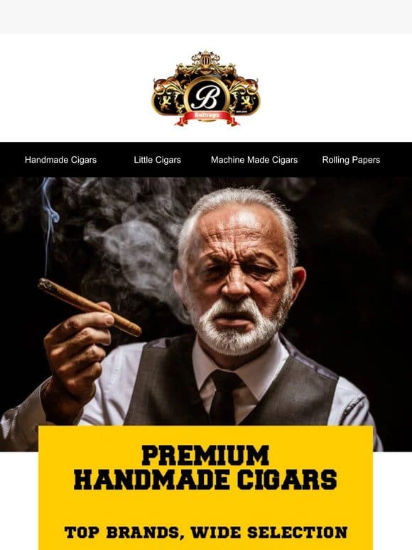 Premium handcrafted cigars at unbeatable prices!