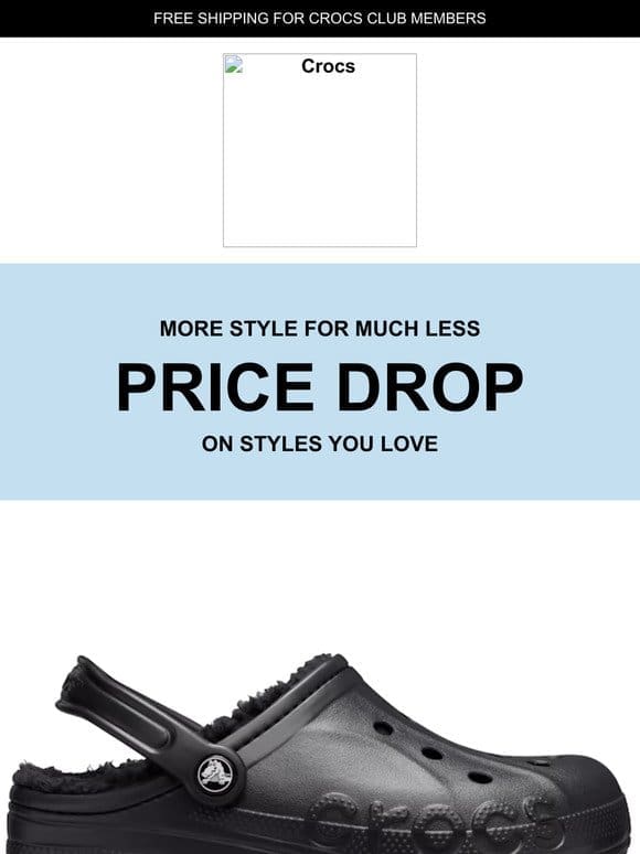 Price drop on styles you’ve been eyeing!