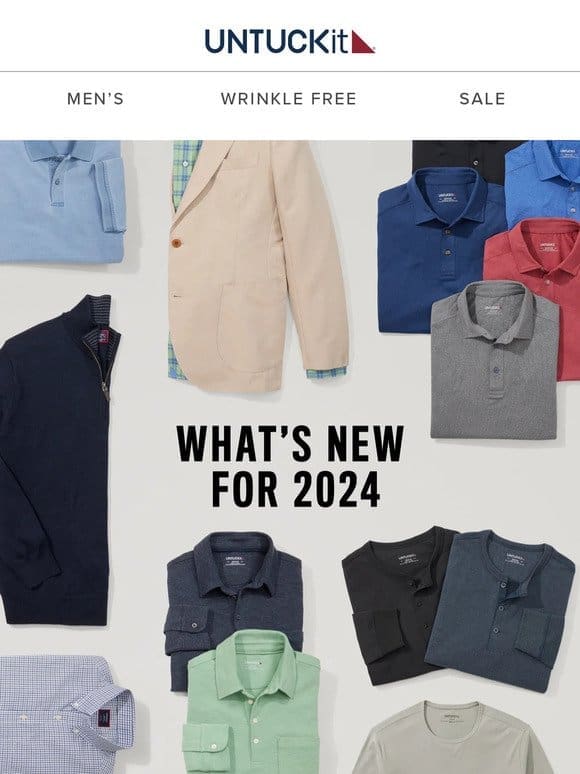 Psst! See What’s New In 2024…