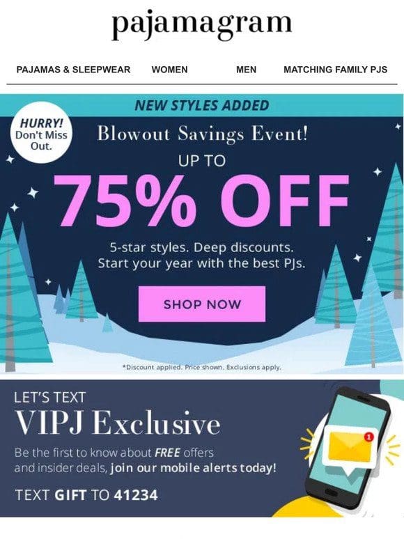 Quick! Don’t miss it: up to 75% OFF