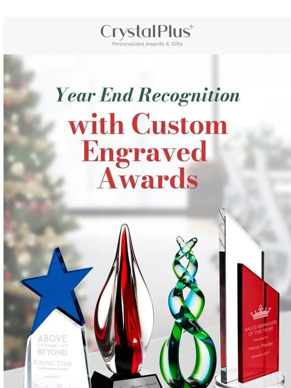 Recognize Hard Work and Achievements with Personalized Awards!