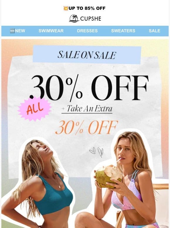 SALE ON SALE: ALL 30% off & Extra 30% OFF