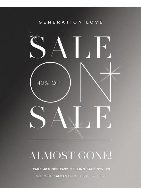 SALE ON SALE | Almost Gone!