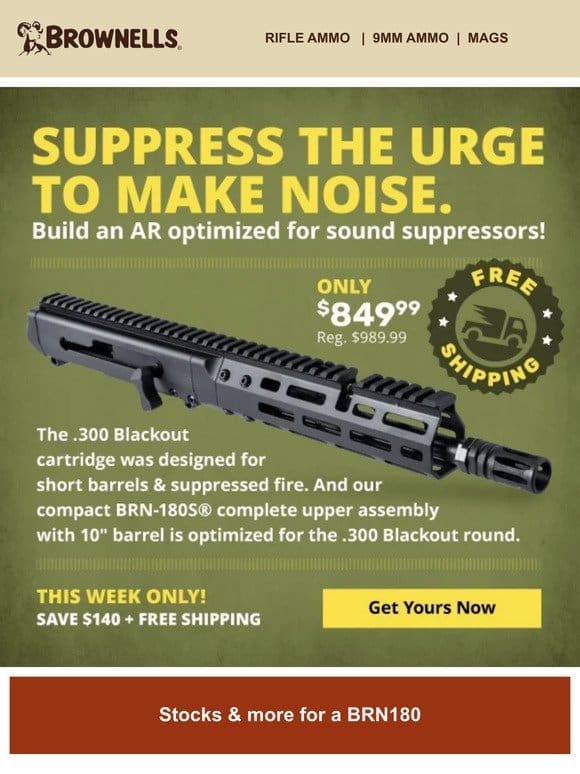 SAVE $140! BRN-180S suppressor-ready upper