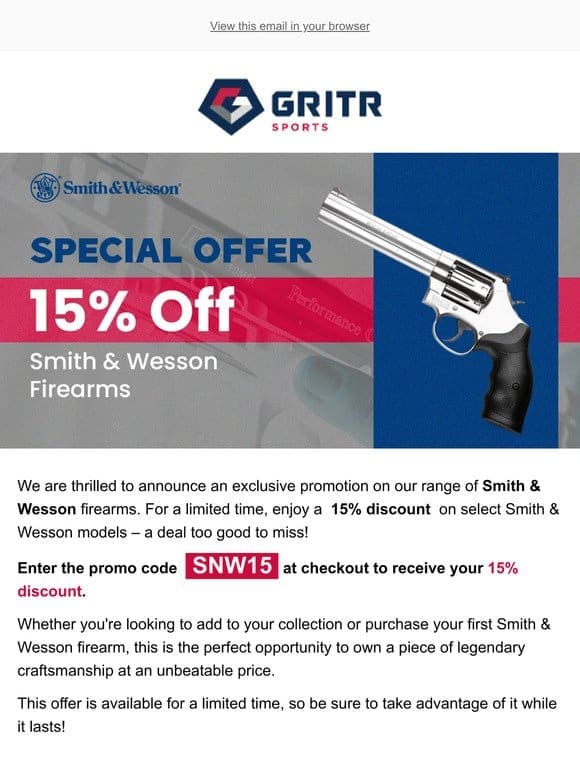 SPECIAL OFFER: 15% Off Smith & Wesson Firearms