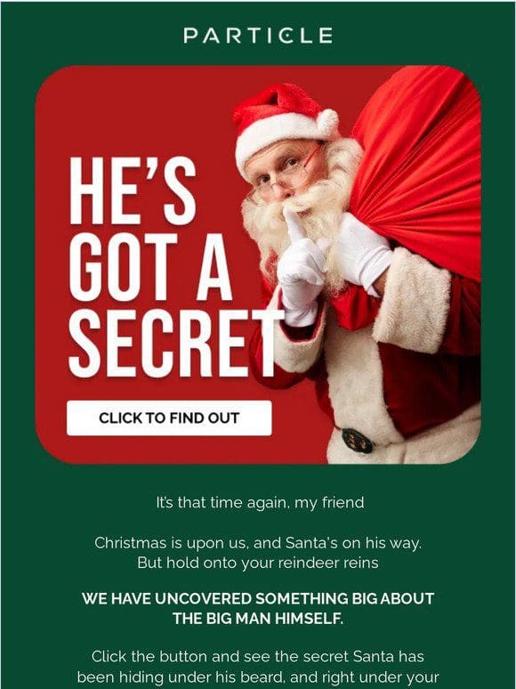 Santa Has a Secret， Too
