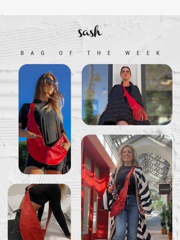 Sash “Bag of the Week” is back! Pick one up for as little as $55!