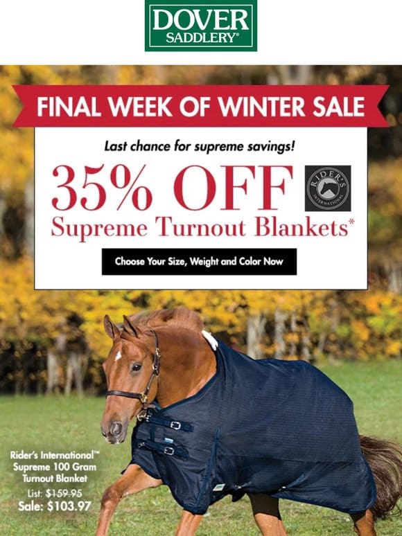 Save 35% Off Supreme Turnout Blankets