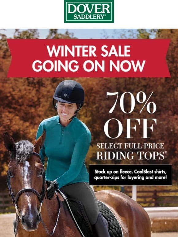 Save 70% Off Select Full-Price Riding Tops!