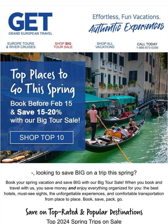 Save BIG on Top Spring Trips!