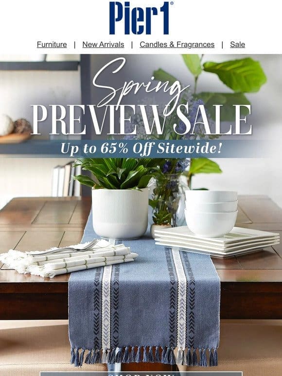 Save Up to 65% Sitewide in Our Spring Preview!   Saturday’s Blooming Deals.