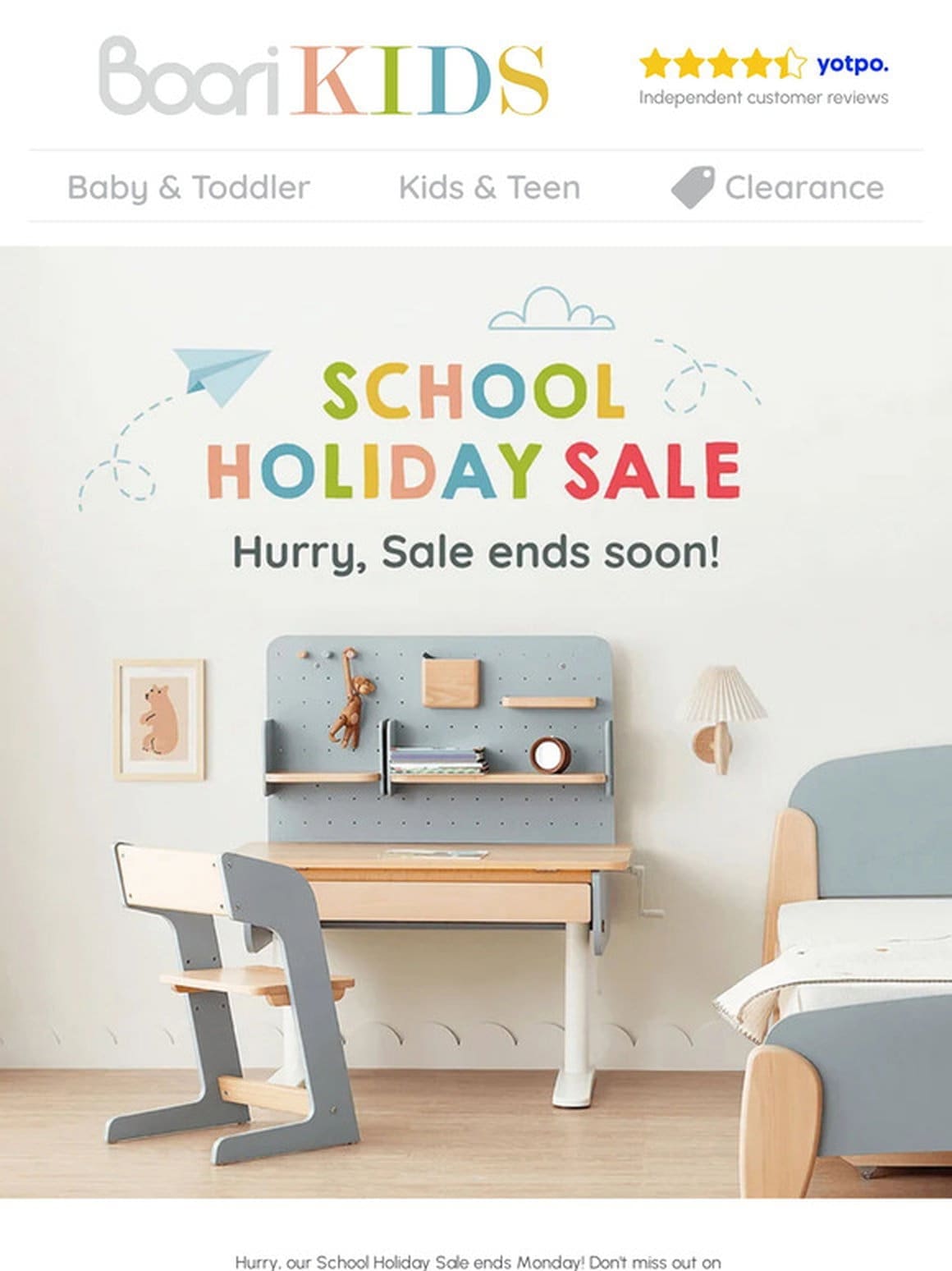 School Holiday Sale ends Monday!