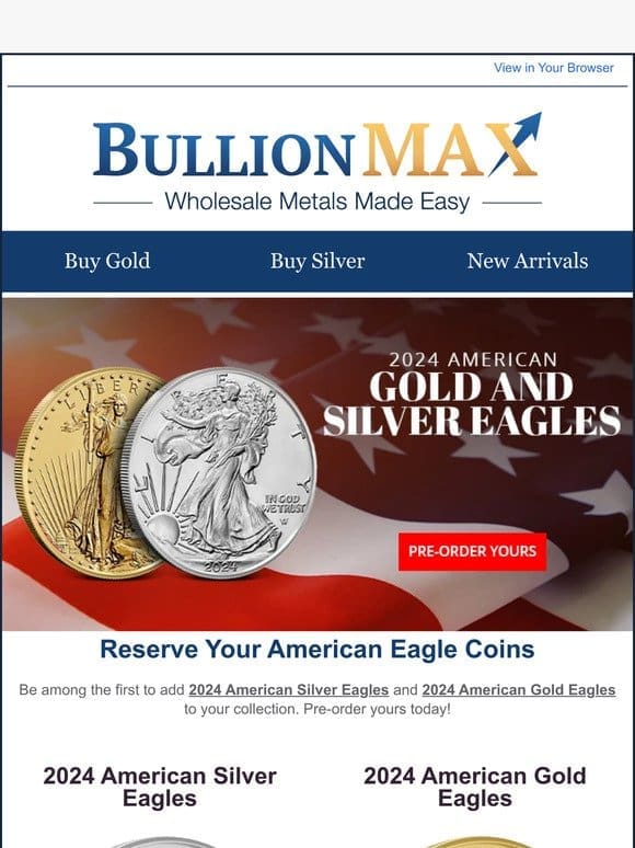 Secure Your 2024 American Eagle Coins Today!