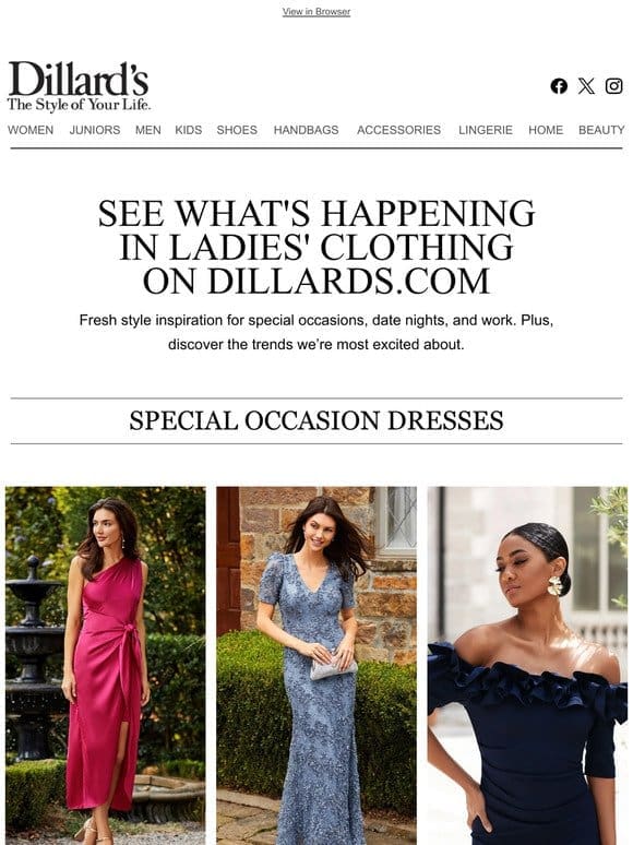 See What’s Happening in Ladies’ Clothing on Dillards.com