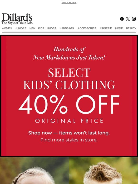 Select Kids’ Clothing: Save 40% in Store & Online