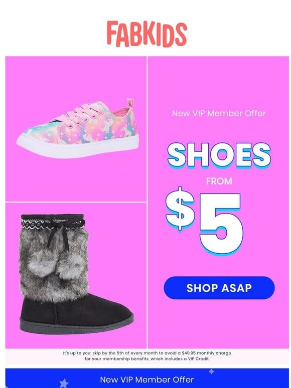 Shoes from $5 is slipping away