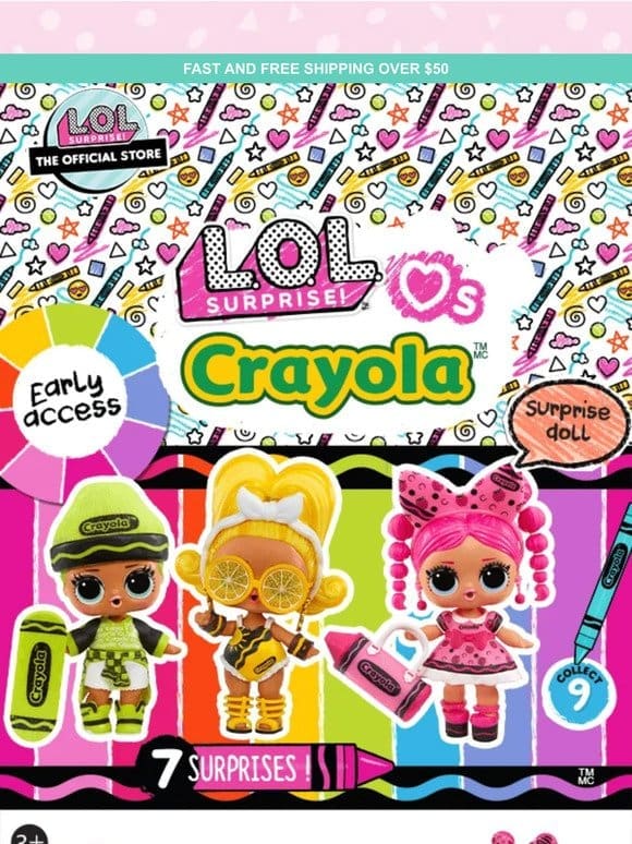 Shop Early Access: LOL Surprise Loves CRAYOLA™!