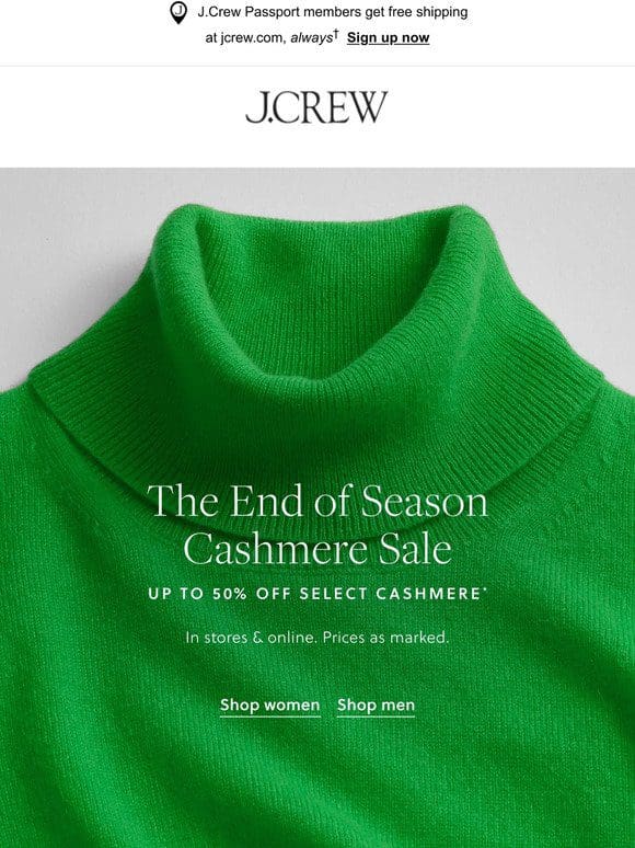 Shop up to 50% off select cashmere， for a limited time