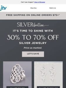 Silver styles are 30% to 70% off!