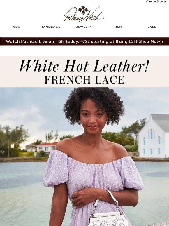 Sizzling Summer Whites | New French Lace Leather