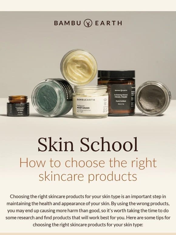 Skin School: How to choose?