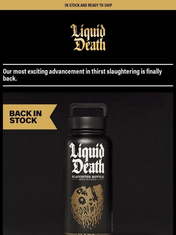 Slaughter Bottle Is Back In Stock