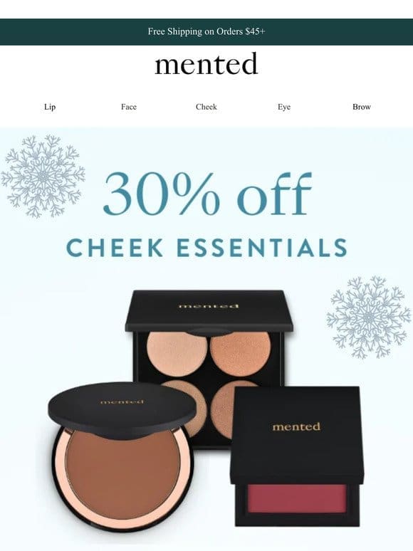 Snowy & Sunkissed: 30% Off Cheek Products!