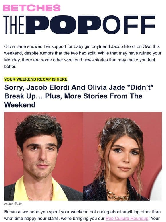 Sorry， Jacob Elordi and Olivia Jade didn’t break up
