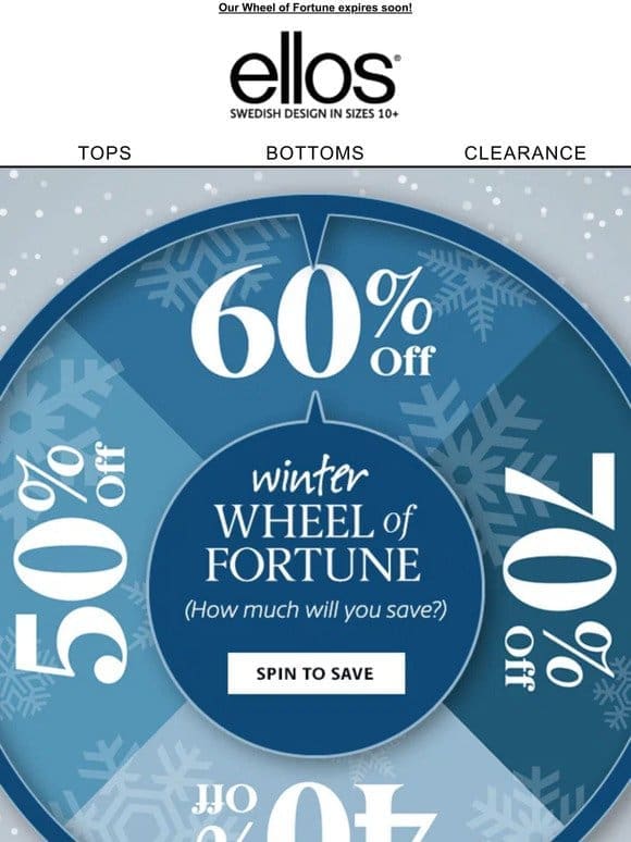 Spin to win up to 70% OFF!