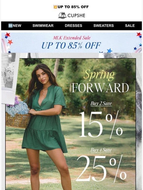 Spring Forward: UP TO 85% OFF & 25% OFF
