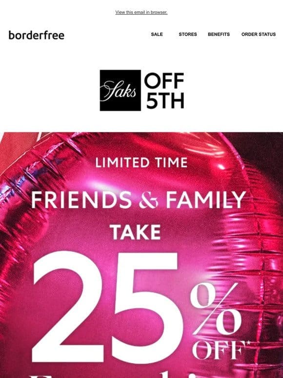 Starts now at Saks OFF 5TH: 25% OFF your $150+ purchase