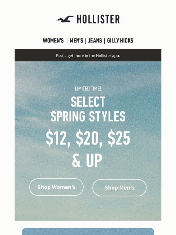 Starts now: spring styles $12， $20， $25 & up!