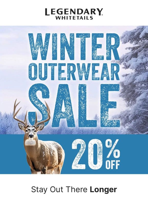 Stay Out There Longer | 20% Off Outerwear