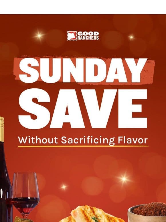 Sunday Save   Without Sacrificing Flavor