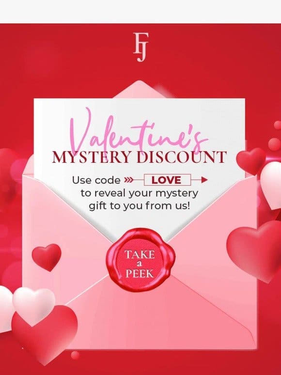 Surprise Savings to Make Your Heart Flutter!