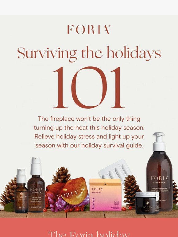 Survive the holidays with Foria