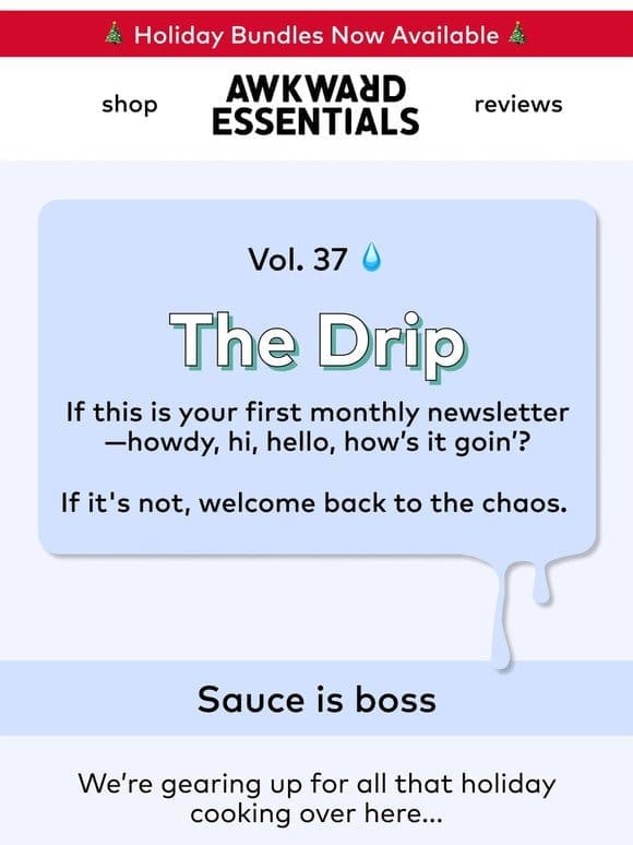 THE DRIP: Vol. 37   50 ways to eat