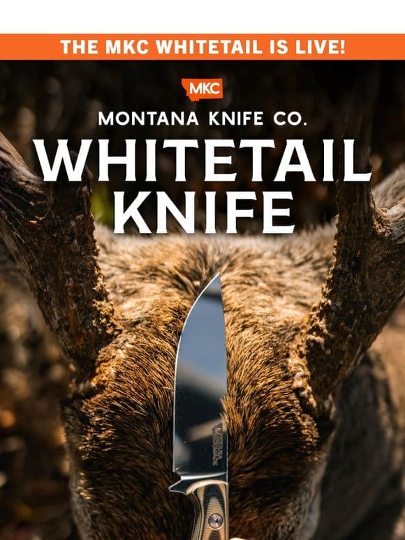 THE MKC WHITETAIL KNIFE IS LIVE!